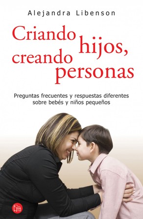 Crieando hijos, creando personas (Paperback)
