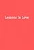 Lessons In Love