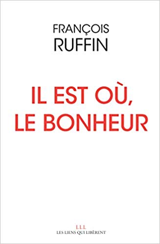 Il est où, le bonheur (Paperback)