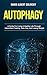 Autophagy: A Guide For Livi...