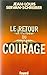 Le retour du courage