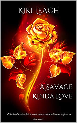 A Savage Kinda Love: A Reckless Renegades MC (Kindle Edition)