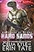 Hard Sands (Warlords of Atera #2) by Celia Kyle