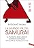 La grande via del Samurai: La filosofia degli antichi guerrieri giapponesi applicata al mondo di oggi