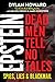 Epstein: Dead Men Tell No T...