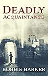 Deadly Acquaintance