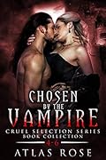 Chosen by the Vampire: Book Collection 4-6