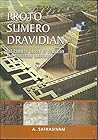 Proto-Sumero-Dravidian : The CommonOrigin of Sumerian and Dravidian Languages Proto-Sumero-Dravidian : The CommonOrigin of Sumerian and Dravidian Languages