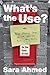 What's the Use?: On the Uses of Use