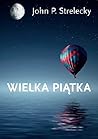 Wielka piątka by John P. Strelecky