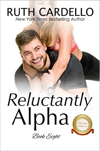 Reluctantly Alpha (The Barrington Billionaires, #8)