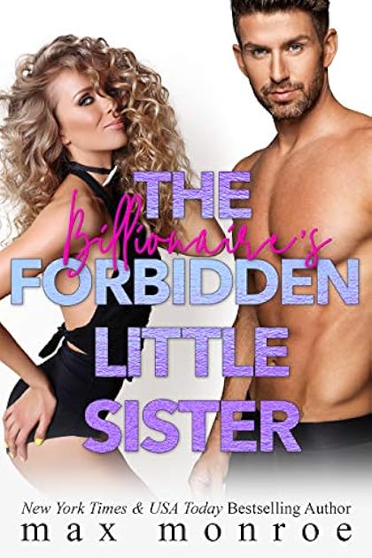 The Billionaire's Forbidden Little Sister (Billionaire Collection, #4)