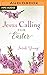 Jesus Calling for Easter