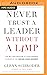 Never Trust a Leader Without a Limp: The Wit and Wisdom of John Wimber, Founder of the Vineyard Church Movement