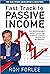 Fast Track to Passive Income by Ron Forlee
