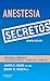Anestesia. Secretos by James C. Duke