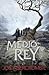 Medio rey (El mar quebrado 1)