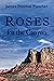 Roses for the Canyon