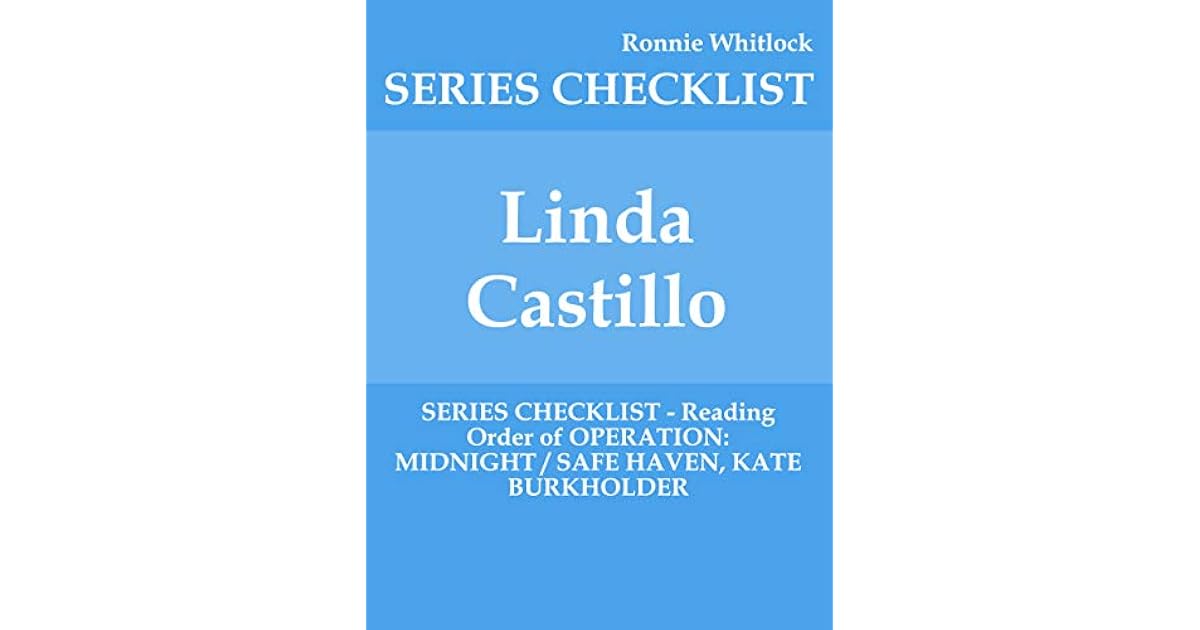 Linda Castillo SERIES CHECKLIST Reading Order of OPERATION