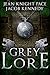 Grey Lore (The Grey)