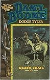 Death Trail (Dan'l Boone: Lost Wilderness Tales, #6) Death Trail (Dan'l Boone: Lost Wilderness Tales, #6)