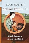 Artemis Fowl I & II by Eoin Colfer