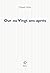Our ou Vingt ans après (Fiction) (French Edition)