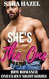 She's the One by Sara Hazel
