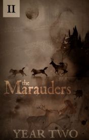 The Marauders: Year Two (The Marauders, #2)