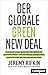Der globale Green New Deal by Jeremy Rifkin