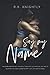 Say My Name: Book 3 of The Claimed Series
