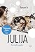 Julija: kai meilė sugrįžta (Vestuvių fėjos, #1)
