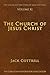 The Church of Jesus Christ (The Collected Writings of Jack Cottrell Book 11)