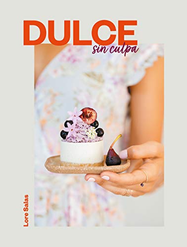 Dulce sin culpa (Spanish Edition)