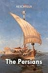 The Persians by Aeschylus