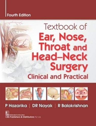 Textbook of Ear, Nose, Throat and Head-Neck Surgery: Clinical and Practical (Paperback)