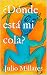 ¿Dónde está mi cola? (Anima...