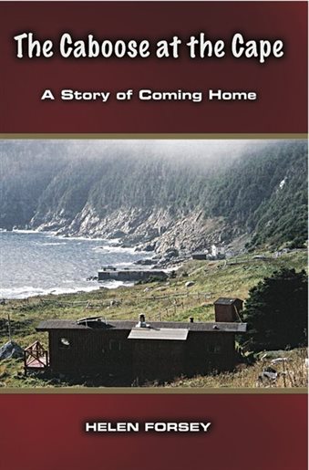 The Caboose at the Cape - A Story of Coming Home