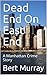 Dead End On East End: A Man...