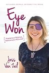 Eye Won: Powerfully Positive, Ridiculously Resilient Eye Won: Powerfully Positive, Ridiculously Resilient