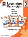 Learning Essentials Grade 2: Math, Reading, Writing, Three Books in One: Written by teachers in the Canadian Classroom Learning Essentials Grade 2: Math, Reading, Writing, Three Books in One: Written by teachers in the Canadian Classroom