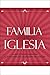La familia en la iglesia (Spanish Edition) by Joel R. Beeke