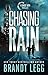 Chasing Rain (Chase Malone Thriller)