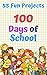 100 Days of School by Jay Matthews