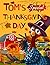 Tom's Special Thanksgiving Day by Alan Matkovic