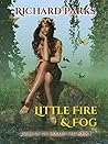 Little Fire and Fog: A Tale of the Errant Fae Book cover for Little Fire and Fog: A Tale of the Errant Fae