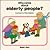 Who Cares About Elderly People? (Who Cares Series)