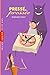 Pressé, pressée: Pressé pressée (Milan junior) (French Edition)