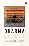 Dharma: Hinduism and Religions in India Dharma: Hinduism and Religions in India