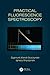 Practical Fluorescence Spectroscopy